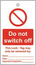 LOCKOUT TAGS DO NOT SWITCH OFF SINGLE SIDED 10 PACK
