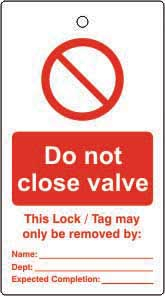 LOCKOUT TAGS DO NOT CLOSE VALVE SINGLE SIDED 10 PACK LOCKOUT TAGS DO NOT CLOSE VALVE SINGLE SIDED 10 PACK