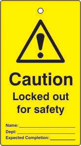 LOCKOUT TAGS CAUTION LOCKED OUT FOR SAFETY SINGLE SIDE 10 PACK LOCKOUT TAGS CAUTION LOCKED OUT FOR SAFETY SINGLE SIDE 10 PACK